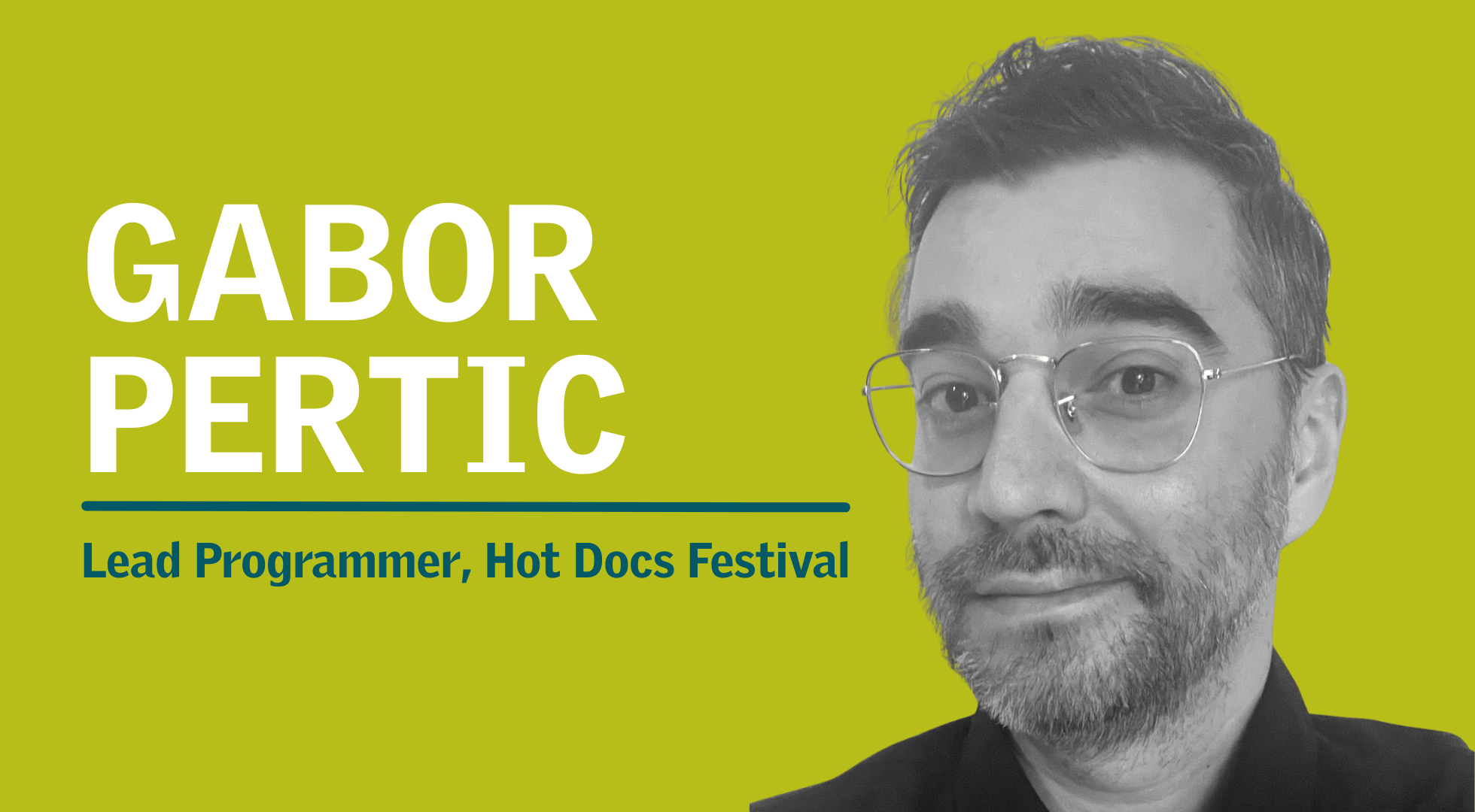 Headshot of man in glasses with text Gabor Pertic, Lead Programmer